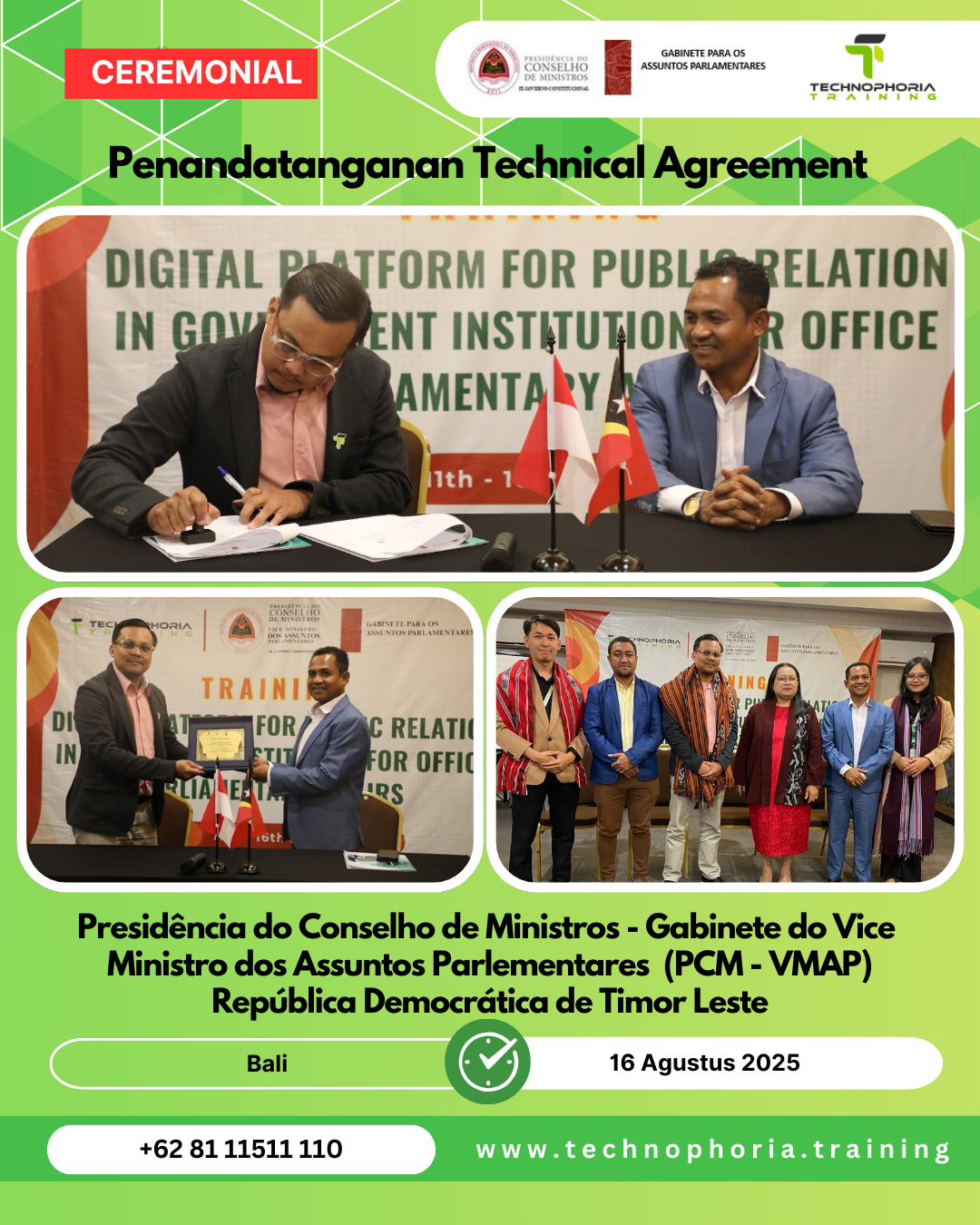 Penandatanganan Technical Agreement Kerja Sama Pelatihan antara Technophoria Training Center dan Presidência do Conselho de Ministros – Gabinete do Vice Ministro dos Assuntos Parlementares (PCM-VMAP), República Democrática de Timor-Leste