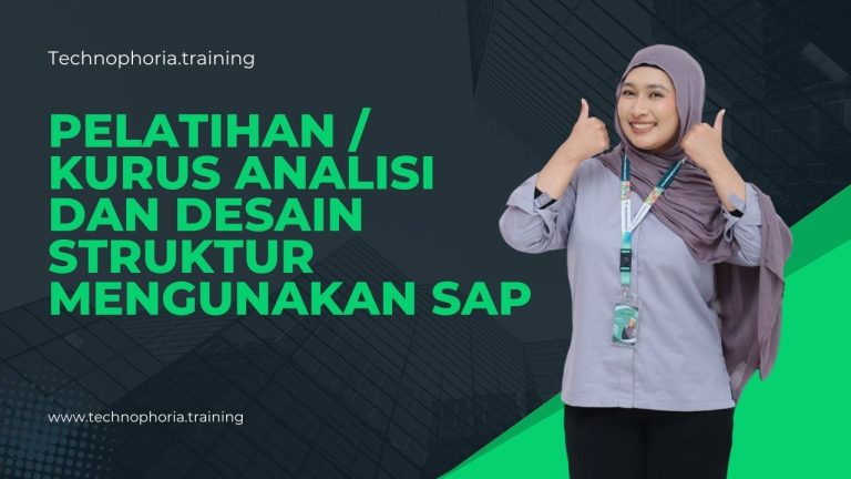 Pelatihan / Kurus Analisi dan Desain Struktur mengunakan SAP
