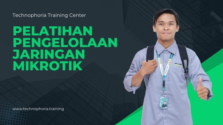Pelatihan Kursus Jaringan Mikrotik