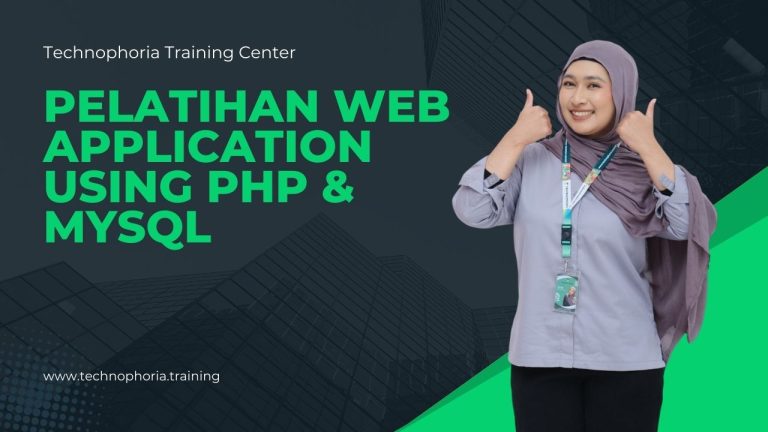 Pelatihan / Kursus Web Application Using PHP & MySQL