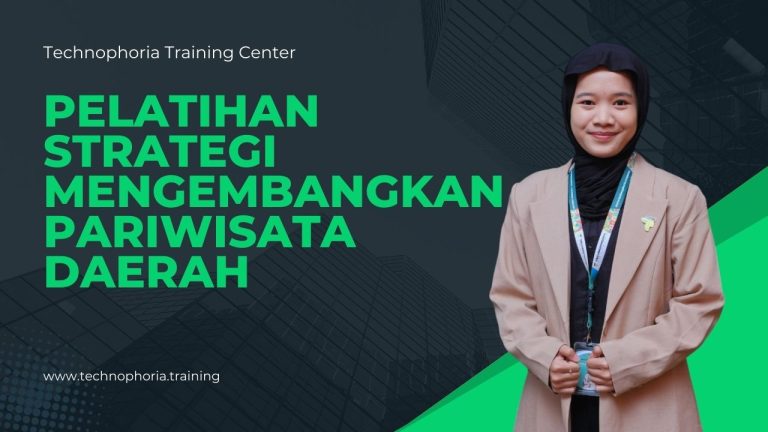 Pelatihan Strategi Mengembangkan Pariwisata Daerah