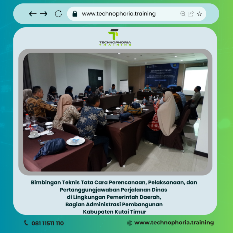 Bimbingan Teknis: Tata Cara Perencanaan, Pelaksanaan, dan Pertanggungjawaban Perjalanan Dinas di Lingkungan Pemerintah Daerah oleh Bagian Administrasi Pembangunan Kabupaten Kutai Timur