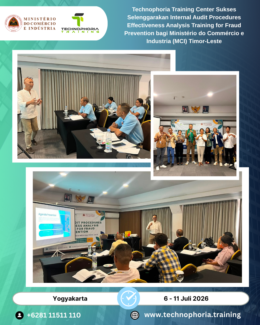Technophoria Training Center Sukses Selenggarakan Internal Audit Procedures Effectiveness Analysis Training for Fraud Prevention bagi Ministério do Commércio e Industria (MCI) Republik Demokratik Timor-Leste