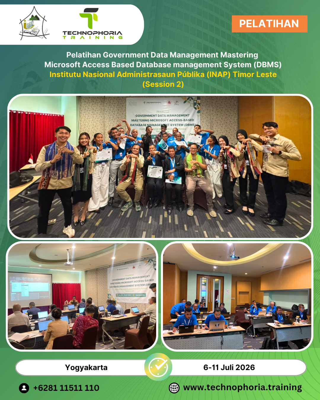 INAP Timor-Leste Tingkatkan Kompetensi Pengelolaan Data Pemerintahan Melalui Pelatihan Government Data Management: Mastering Microsoft Access Based Database Management System (DBMS) Session 2 Bersama Technophoria Training Center